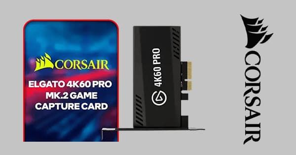 Corsair ELGATO 4K60 Pro MK.2 Game Capture Card - Ultra HD