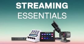 Streaming Essentials