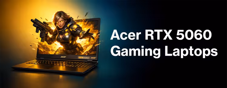 Acer RTX 5060 gaming laptops - powerful performance and ray tracing