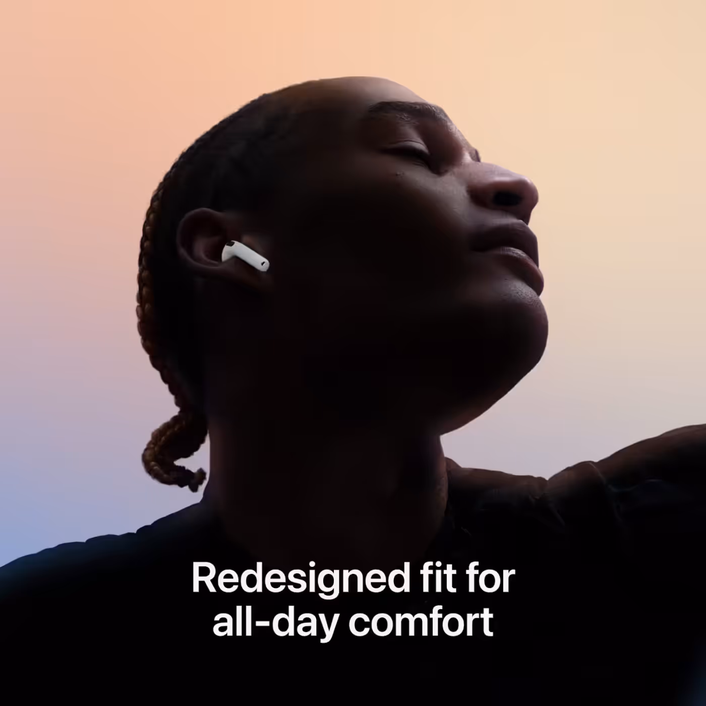 AirPods 4 redesigned shape for comfortable all-day wear