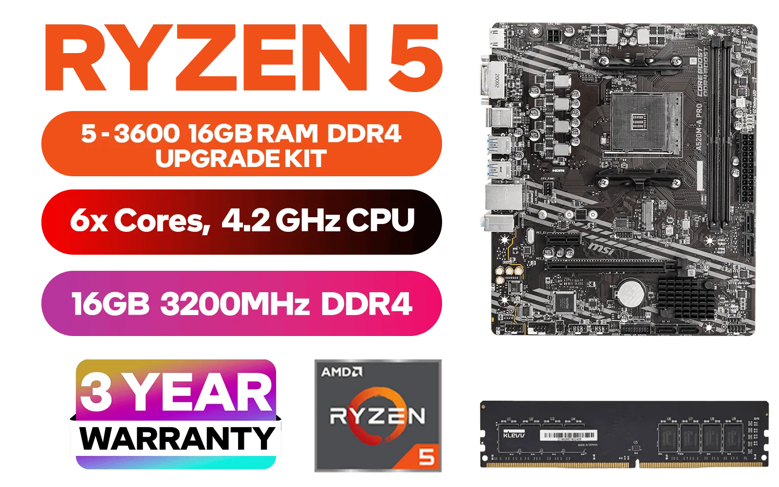 AMD RYZEN 5 3600 A520M-A PRO 16GB 3200MHz Upgrade Kit - MSI A520M-A PRO Series Motherboard + AMD RYZEN 5 3600 35MB Game Cache Up to 4.2GHz CPU (OEM No Packaging) + KLEVV 16GB 3200MHz DDR4 Desktop Memory (OEM No Packaging) / Discrete GPU Required - No Integrated Graphics + Standard Cooler