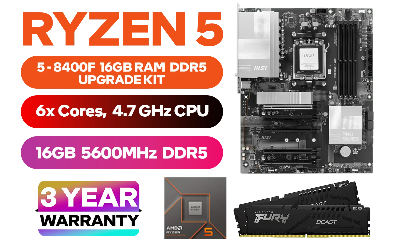 amd-ryzen-5-8400f-pro-b840-p-wifi-16gb-ddr5-5600mhz-upgrade-kit-1600px-v1.webp amd-ryzen-5-8400f-pro-b840-p-wifi-16gb-ddr5-5600mhz-upgrade-kit-1600px-v1.webp