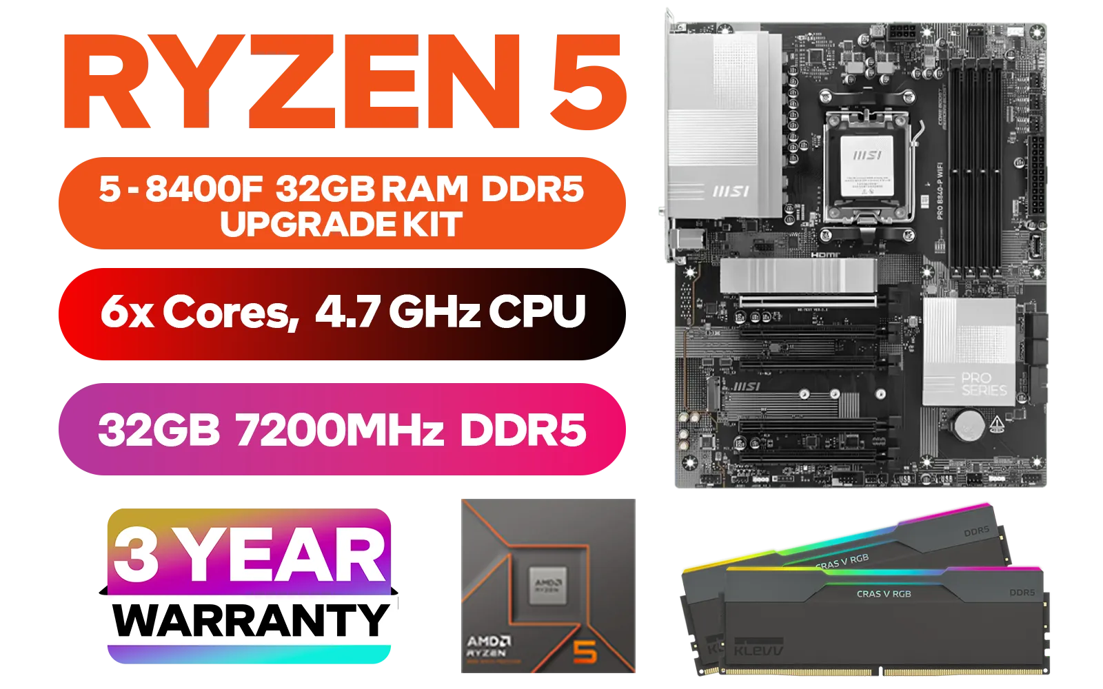 amd-ryzen-5-8400f-pro-b840-p-wifi-32gb-ddr5-7200mhz-upgrade-kit-1600px-v2.webp amd-ryzen-5-8400f-pro-b840-p-wifi-32gb-ddr5-7200mhz-upgrade-kit-1600px-v2.webp