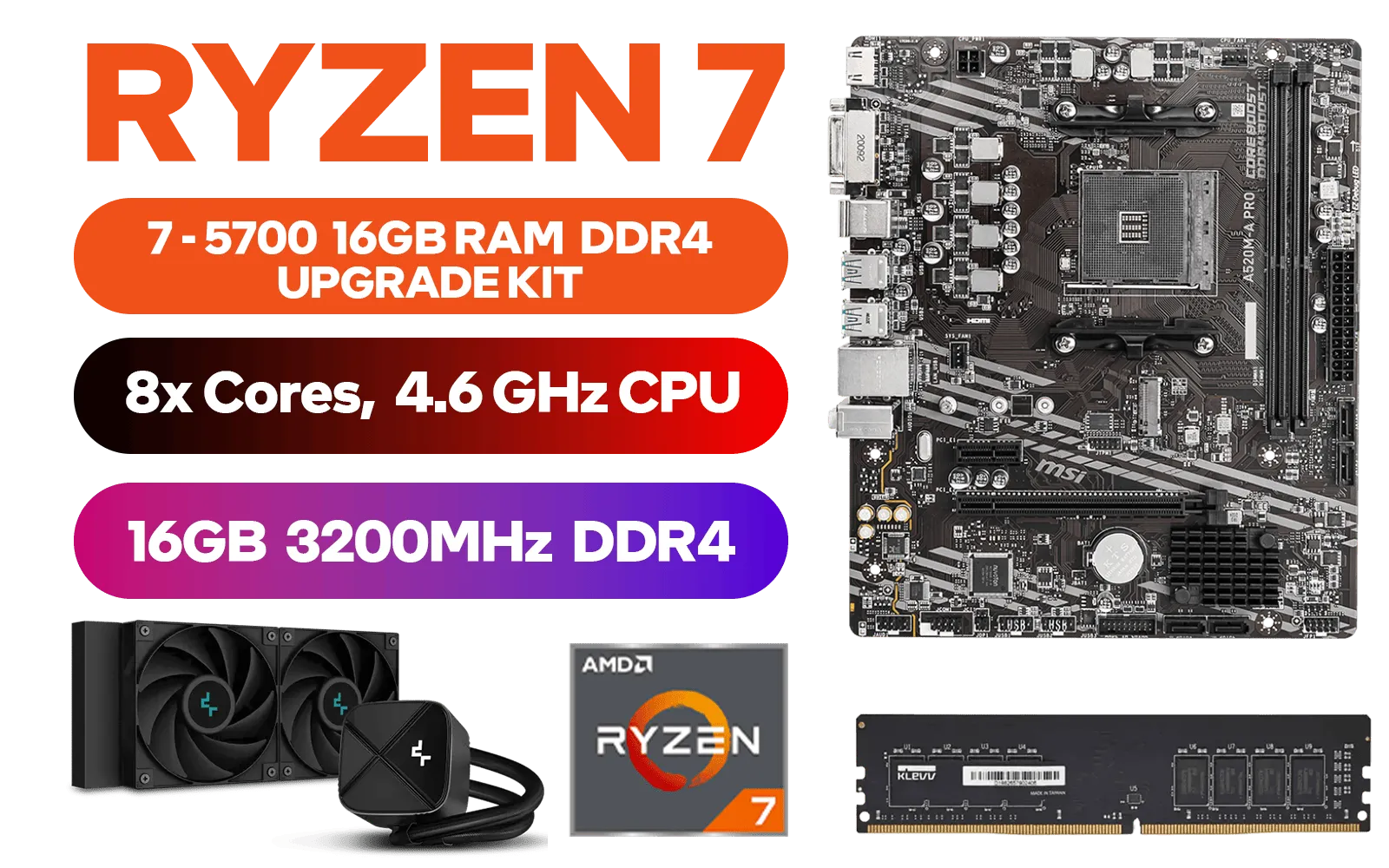 AMD RYZEN 7 5700 A520M-A PRO 16GB 3200MHz Upgrade Kit - MSI A520M-A PRO Series Motherboard + AMD RYZEN 7 5700 20MB Game Cache Up to 4.4GHz CPU + KLEVV 16GB 3200MHz DDR4 Desktop Memory (OEM No Packaging) + DeepCool LS520S Zero Dark Liquid Cooler / Discrete GPU Required - No Integrated Graphics