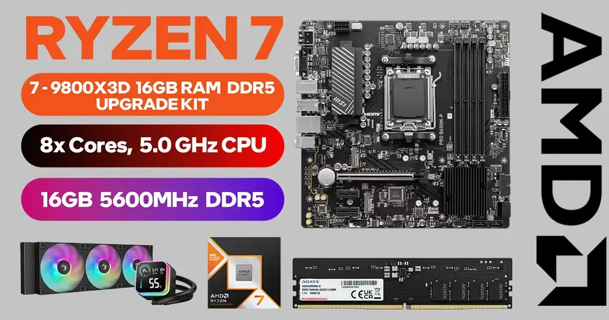 AMD Ryzen 7 9800X3D PRO Upgrade Kit w/ MSI B650M-P | Evetech