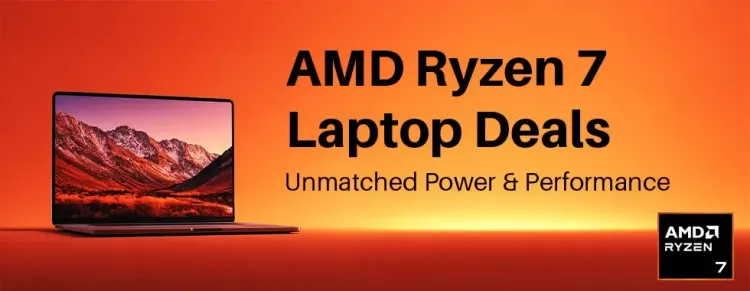 AMD Ryzen 7 Laptops - High-Performance & Gaming Ready