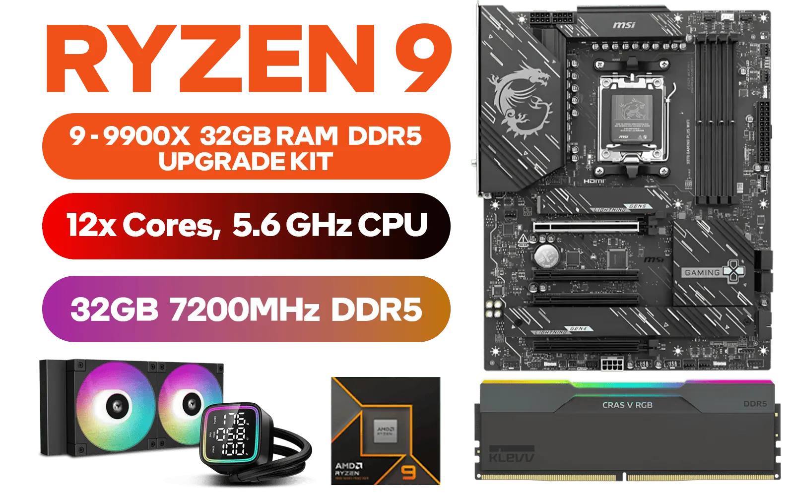AMD RYZEN 9 9900X MIS X870 Gaming Plus WIFI 32GB DDR5 7200MHz Upgrade Kit - MSI X870 Gaming Plus WIFI AMD Ryzen Motherboard + AMD RYZEN 9 9900X 76MB GameCache Up to 5.6GHz CPU (OEM No Packaging) + KLEVV CRAS V RGB 32GB Kit (16GB x2) 7200MHz Gaming Memory + DeepCool LD240 Liquid Cooler - Black