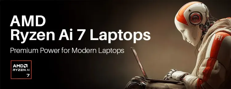 AMD Ryzen AI 7 Laptops