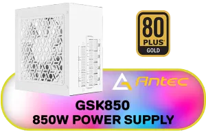 Antec GSK 850W White Fully Modular 80+ Gold PSU | Evetech