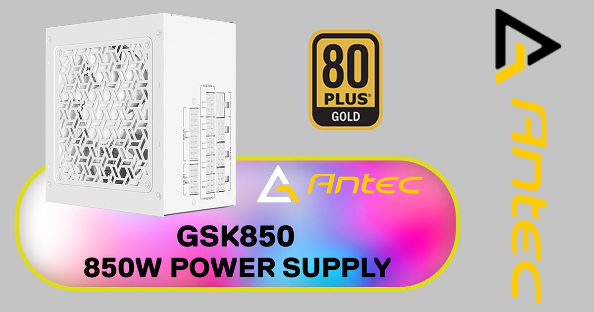 Antec GSK 850W White Fully Modular 80+ Gold PSU | Evetech