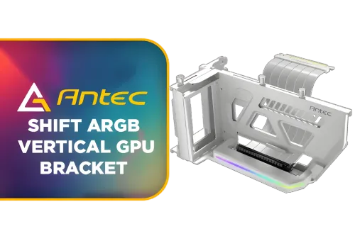 Antec Shift ARGB Vertical GPU Bracket - Enhance Your Build | Evetech