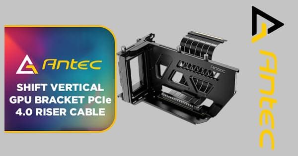 Antec Shift Vertical GPU Bracket - Premium PCIe 4.0 Riser Cable