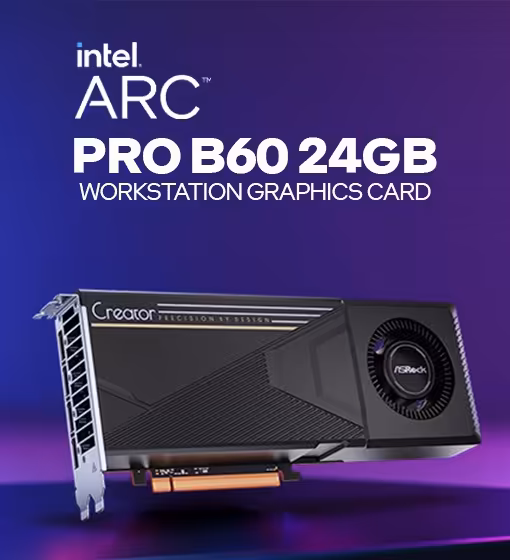  Intel Pro B60 Creator GPU
