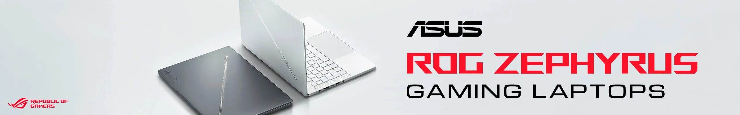 ASUS ROG Zephyrus Gaming Laptops ASUS ROG Zephyrus Gaming Laptops