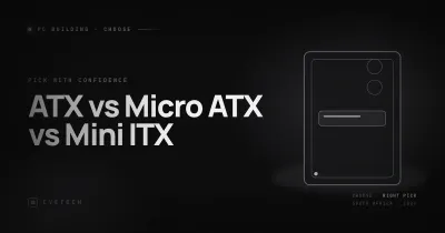 ATX vs Micro ATX vs Mini ITX — Which Size PC Should You Build? (SA 2026)