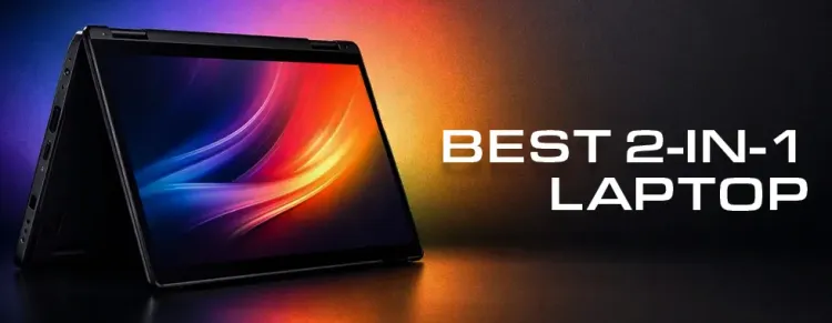 Best 2-in-1 Laptop South Africa 2026 - Top Hybrid Laptops 💻🔄