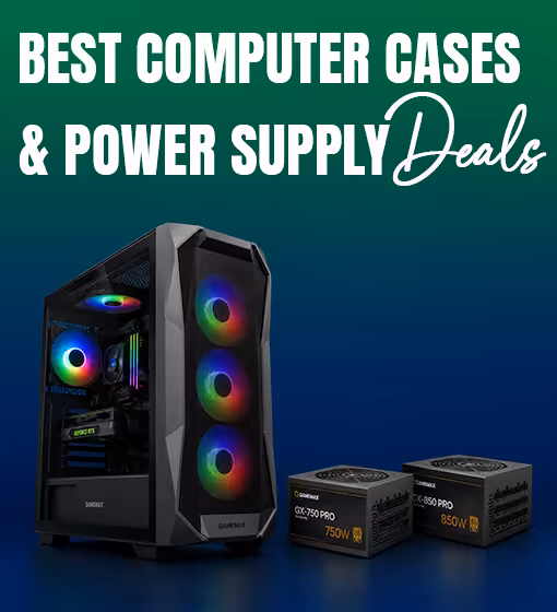 PC Case & PSU Deals