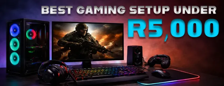Affordable gaming setup under R5,000 in South Africa 🎮