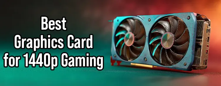 🎮 Best Graphics Card for 1440p Gaming — Top GPUs for high-refresh 1440p performance 🖥️