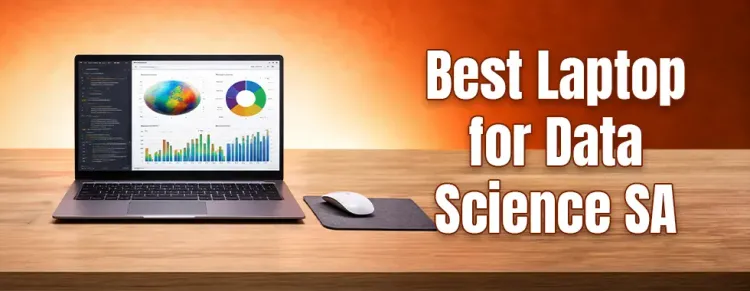 Best laptops for data science in South Africa - performance, GPU, RAM