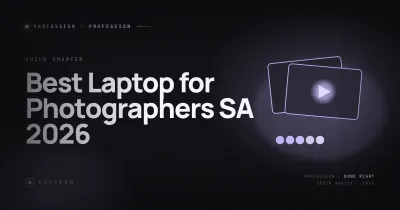 Best Laptop for Photographers SA 2026 — Colour, Power & Calibration Guide