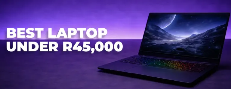Top Laptops Under R45,000 in South Africa | Best Value & Performance 💻🇿🇦