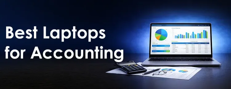 Top laptops for accounting and bookkeeping 🧾💻