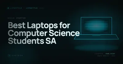 Best Laptops for Computer Science Students in South Africa (2026)
