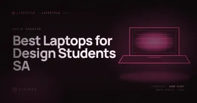 Best Laptops for Design Students in South Africa (2026)
