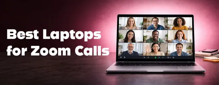 Top laptops for Zoom calls and video conferencing 💻🎥