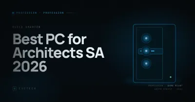 Best PC for Architects SA 2026 — Revit, AutoCAD, ArchiCAD & Lumion Buying Guide
