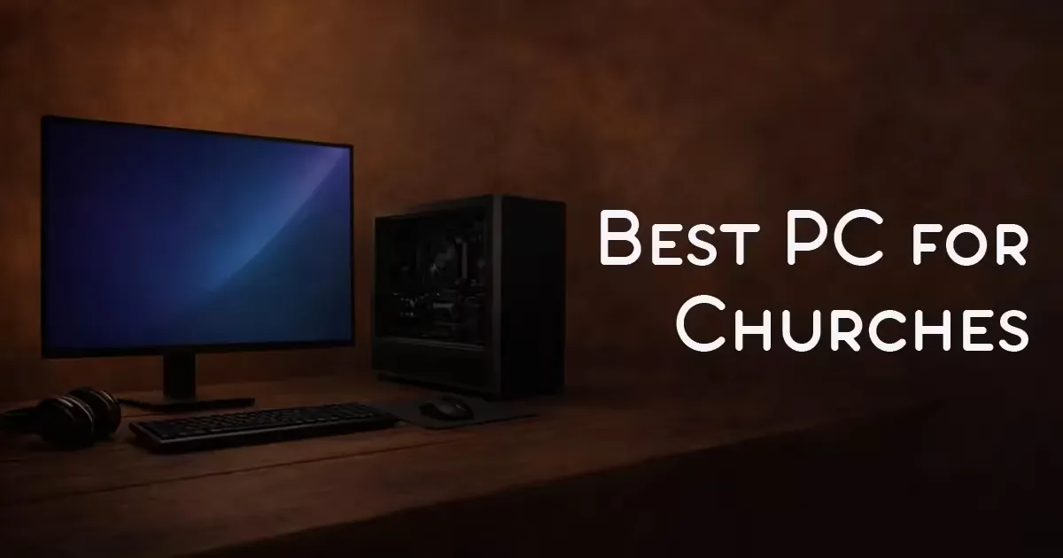 Pulpit Pc Best PC for Churches in South Africa | Evetech
