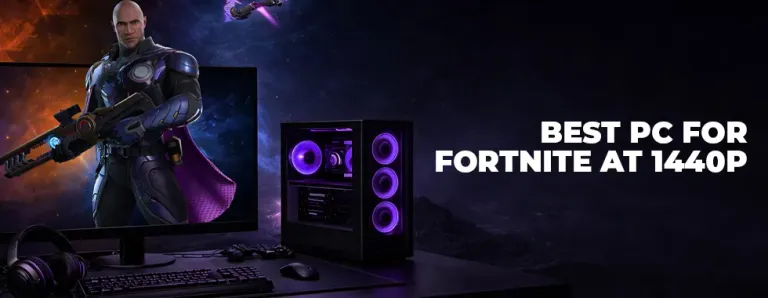 Best PC for Fortnite at 1440p â high-performance gaming PC guide