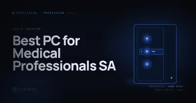 Best PC for Medical Professionals SA