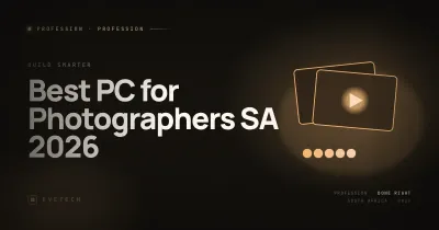 Best PC for Photographers SA 2026 — Lightroom & Photoshop Build Guide