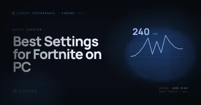 Best Settings for Fortnite on PC — Competitive Config (2026)