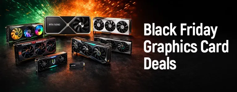 Black Friday Graphics Card Deals 2026 — Best GPU Discounts (NVIDIA & AMD) 🔥