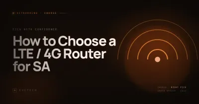 Choose a LTE / 4G Router for SA