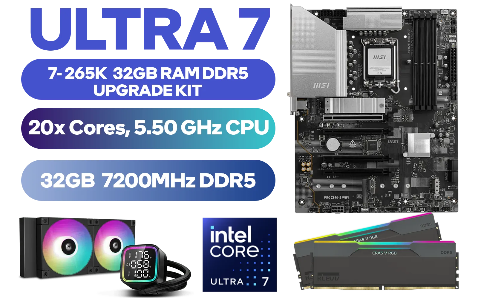 core-ultra-7-265k-z890-s-wi-fi-32gb-rgb-ddr5-7200mhz-upgrade-kit-1600px-v03.webp core-ultra-7-265k-z890-s-wi-fi-32gb-rgb-ddr5-7200mhz-upgrade-kit-1600px-v03.webp