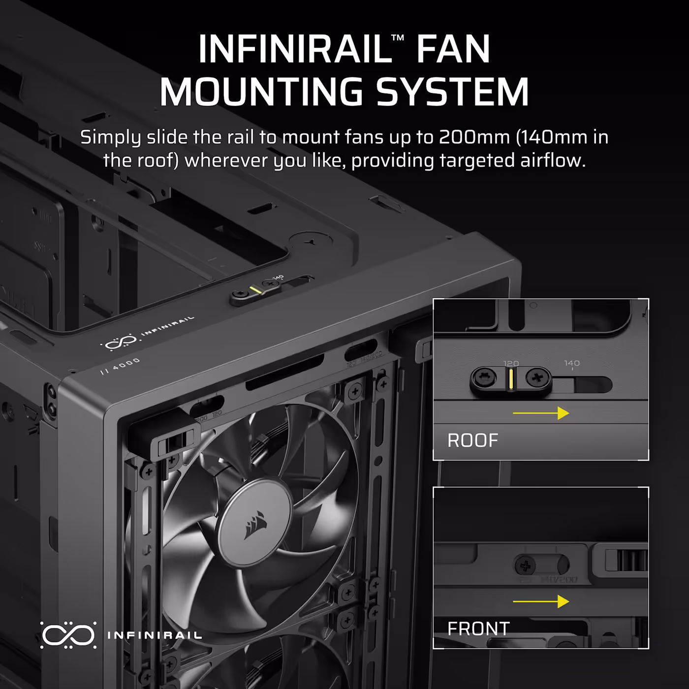 InfiniRail sliding fan mounting rails in the roof and front of the FRAME 4000D WOOD RS