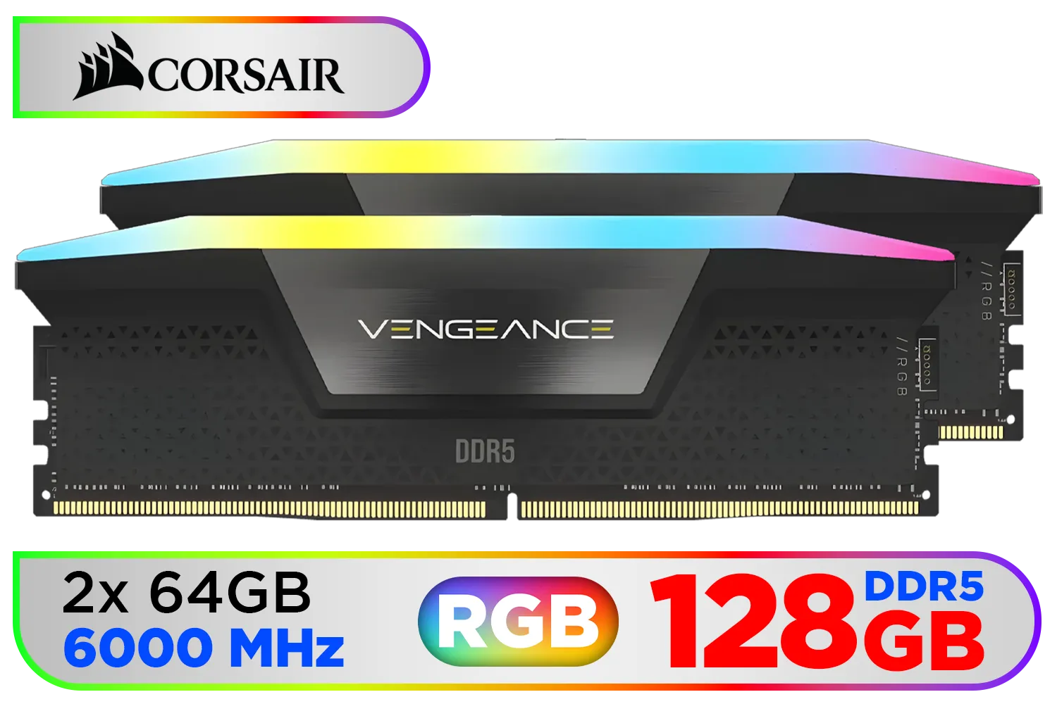 corsair-vengeance-rgb-ddr5-128gb-2x64gb-6000mhz-c40-desktop-memory-black-1500px-v1.webp corsair-vengeance-rgb-ddr5-128gb-2x64gb-6000mhz-c40-desktop-memory-black-1500px-v1.webp