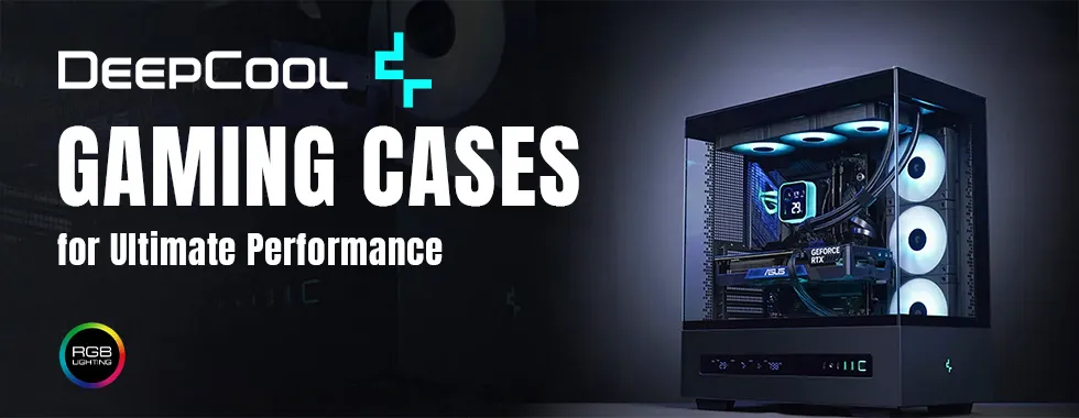 Deepcool Gaming Cases for Ultimate Performance