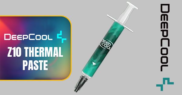 Deepcool Z10 Thermal Paste | High Performance Thermal Grease for CPUs