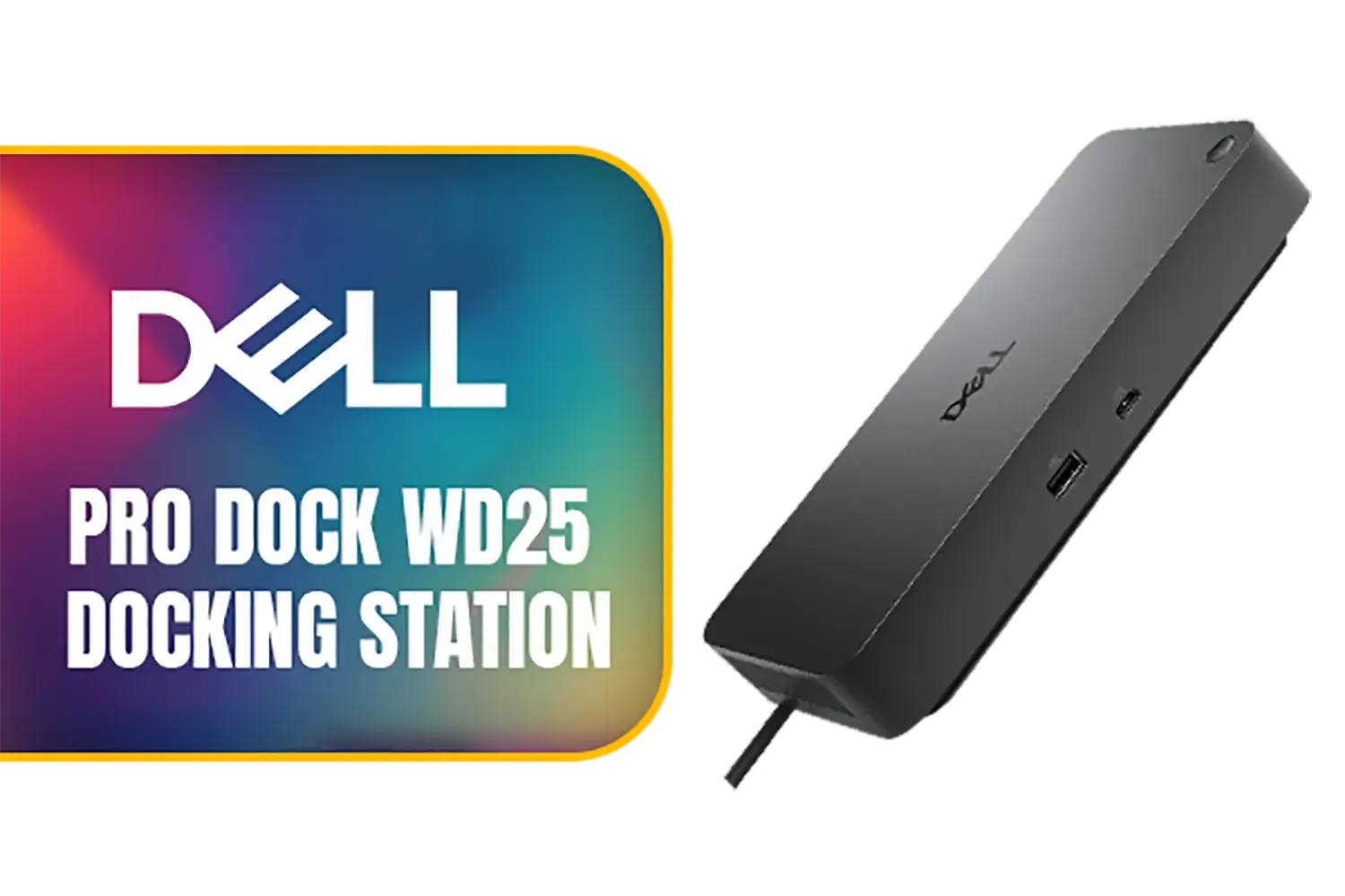 Dell Pro Dock WD25 - USB Type-C with DP Alt Mode Connector, DisplayPort/HDMI/USB 3.2 Gen2 Connectivity, Up to 100-Watt Power delivery - Black / 210-BRFQ