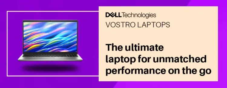 Dell Vostro Laptops - Business & Productivity Devices
