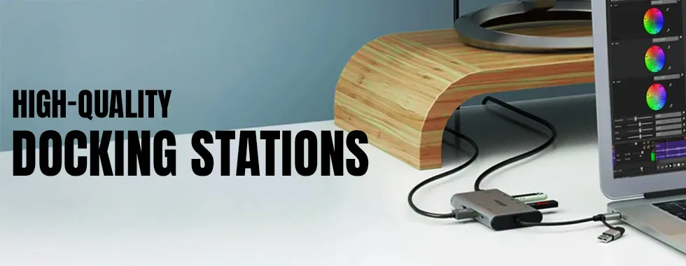 High-Quality Docking Stations for Enhanced Productivity