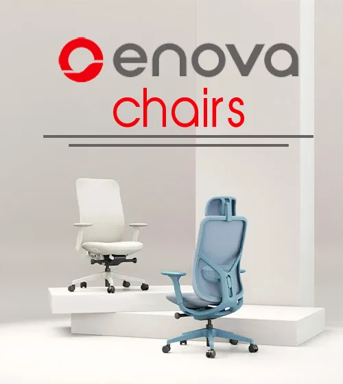 Enova Chairs