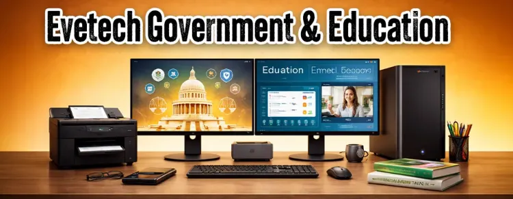 Evetech Government & Education IT Solutions