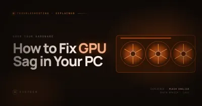 Fix GPU Sag in Your PC SA
