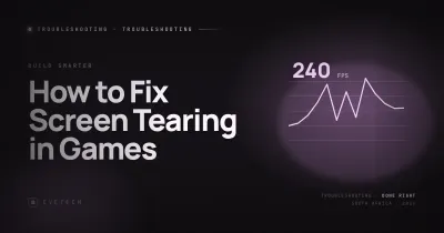 How to Fix Screen Tearing in Games (South Africa, 2026)